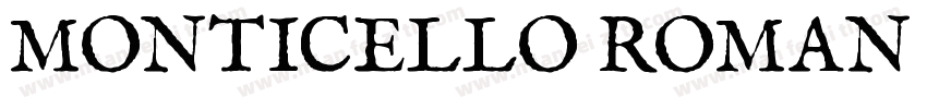 MONTICELLO ROMAN SC字体转换